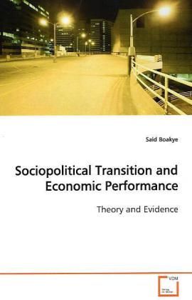 Produktbild: Boakye, S: Sociopolitical Transition and Economic Performanc