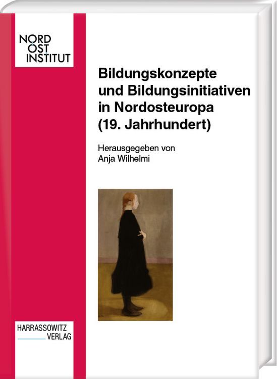 Produktbild: Bildungskonzepte und Bildungsinitiativen in Nordosteuropa (19. Jahrhundert)