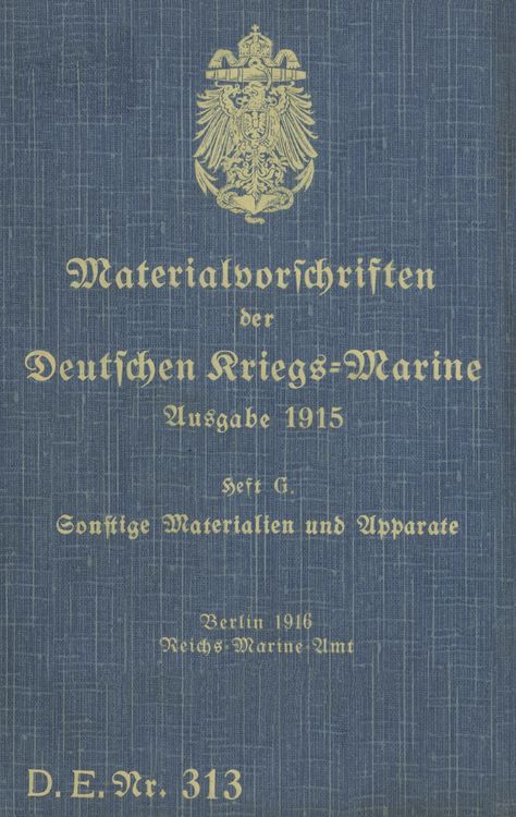 Produktbild: D.E.Nr. 313 Materialvorschriften der Deutschen Kriegs-Marine Heft G