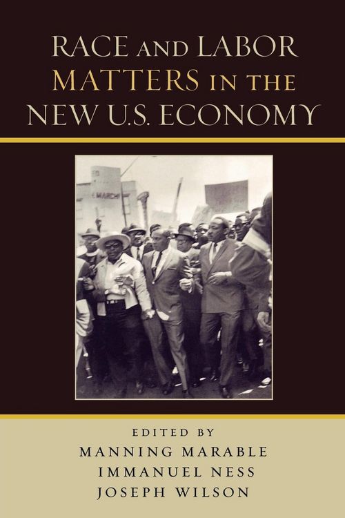 Produktbild: Race and Labor Matters in the New U.S. Economy