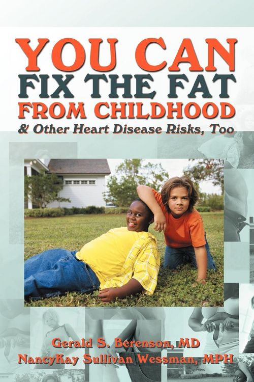 Produktbild: You Can Fix the Fat from Childhood & Other Heart Disease Risks, Too