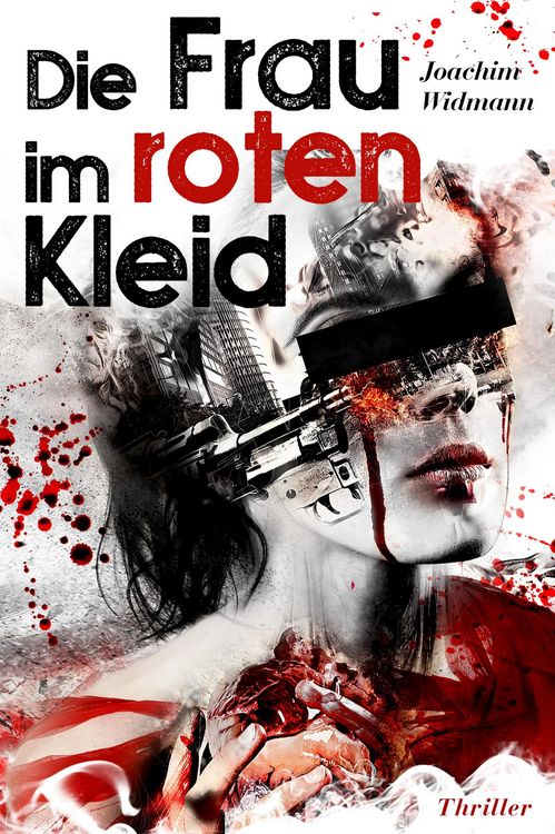 Bild vom Artikel Die Frau im roten Kleid vom Autor Joachim Widmann