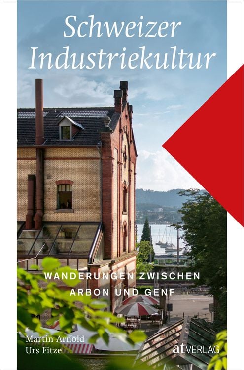 Produktbild: Schweizer Industriekultur