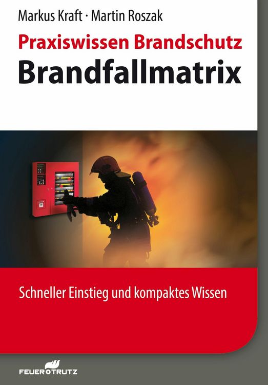 Produktbild: Praxiswissen Brandschutz - Brandfallmatrix - E-Book (PDF)
