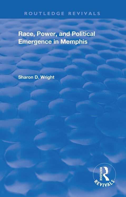Produktbild: Race, Power, and Political Emergence in Memphis