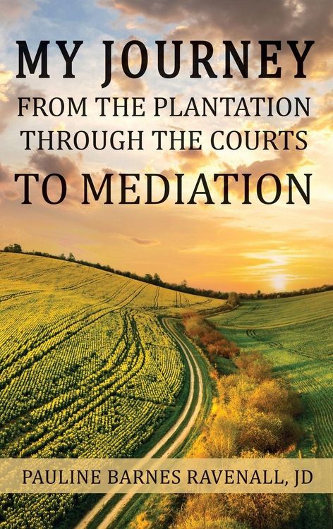 Produktbild: My Journey from the Plantation, through the Courts, to Mediation