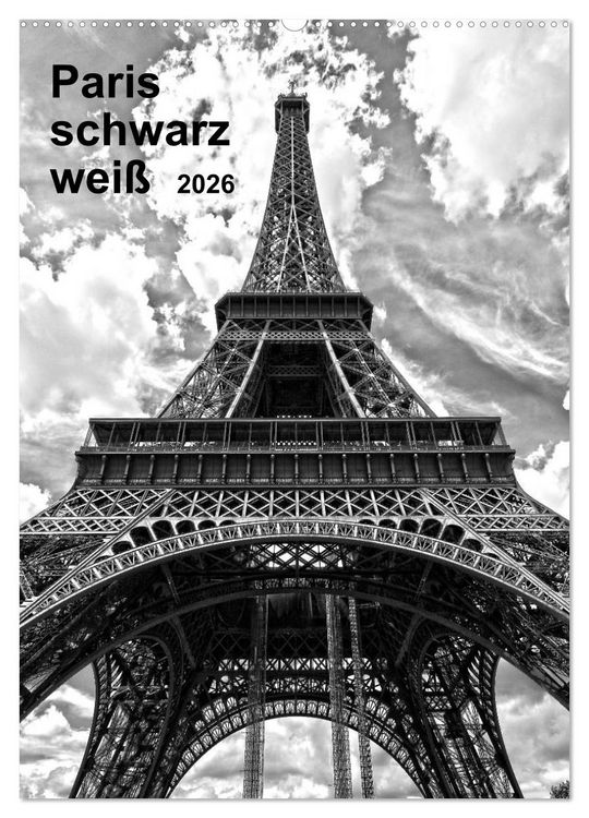 Produktbild: Paris schwarz wei&szlig; 2026 (Wandkalender 2026 DIN A2 hoch), CALVENDO Monatskalender