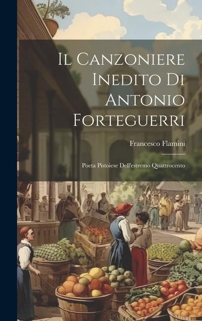 Produktbild: Il Canzoniere Inedito di Antonio Forteguerri