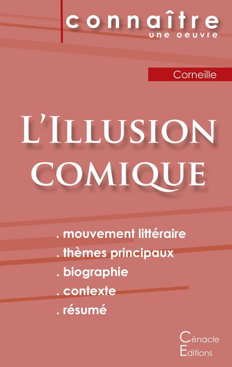Produktbild: Fiche de lecture L'Illusion comique de Pierre Corneille (Analyse litt&eacute;raire de r&eacute;f&eacute;rence et r&eacute;sum&eacute; complet)