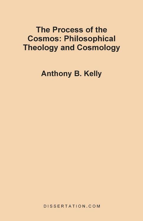 Produktbild: The Process of the Cosmos: Philosophical and Theology and Cosmology