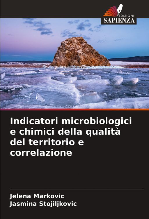 Produktbild: Indicatori microbiologici e chimici della qualit&agrave; del territorio e correlazione