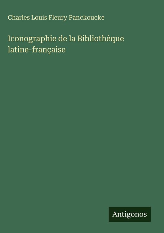 Produktbild: Iconographie de la Biblioth&egrave;que latine-fran&ccedil;aise