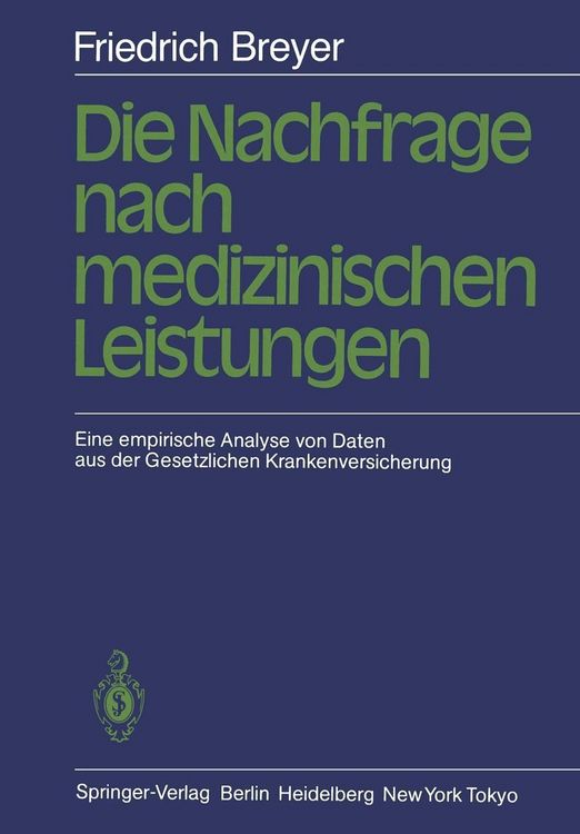 Produktbild: Die Nachfrage nach medizinischen Leistungen