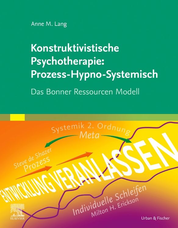 Produktbild: Konstruktivistische Psychotherapie: Prozess-Hypno-Systemisch