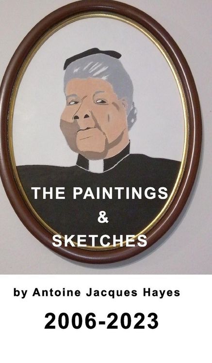 Produktbild: The Paintings and Sketches by Antoine Jacques Hayes 2006-2023
