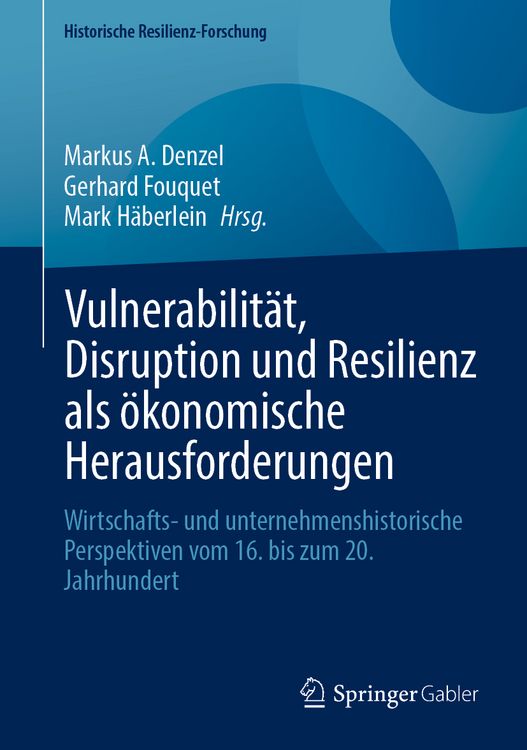 Produktbild: Vulnerabilit&auml;t, Disruption und Resilienz als &ouml;konomische Herausforderungen