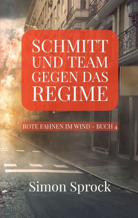 Produktbild: Schmitt und Team gegen das Regime