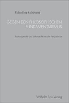 Produktbild: Gegen den philosophischen Fundamentalismus