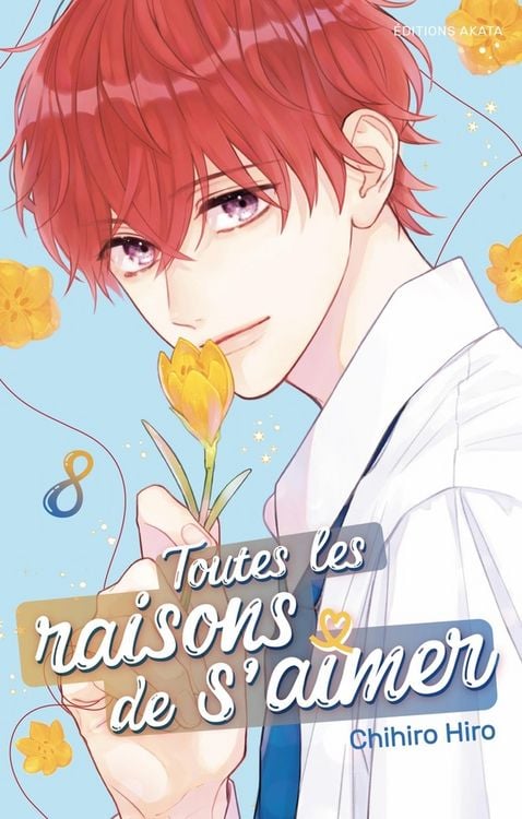 Produktbild: Toutes les raisons de s'aimer. Tome 8