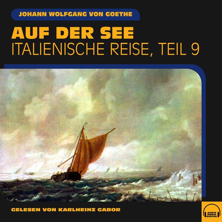 Produktbild: Auf der See (Italienische Reise, Teil 9)