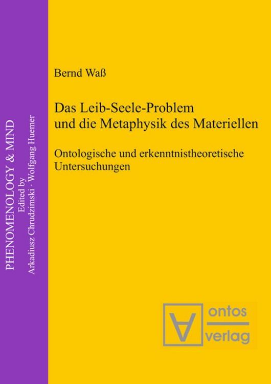 Produktbild: Das Leib-Seele-Problem und die Metaphysik des Materiellen