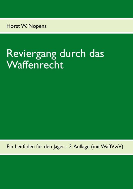 Produktbild: Reviergang durch das Waffenrecht