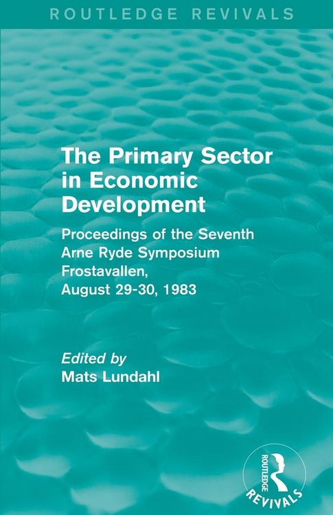 Produktbild: The Primary Sector in Economic Development (Routledge Revivals)