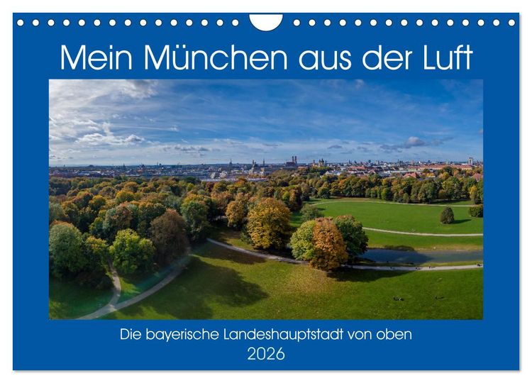 Produktbild: Mein M&uuml;nchen aus der Luft (Wandkalender 2026 DIN A4 quer), CALVENDO Monatskalender