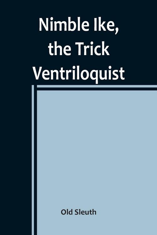 Produktbild: Nimble Ike, the Trick Ventriloquist