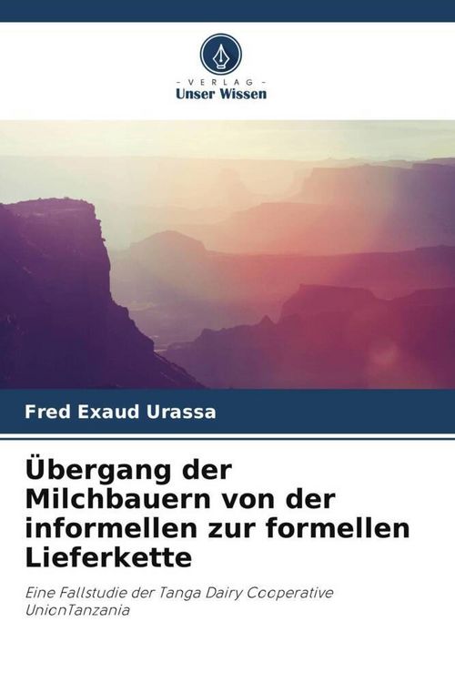 Produktbild: Urassa, F: &Uuml;bergang der Milchbauern von der informellen zur