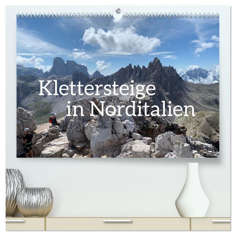 Produktbild: Klettersteige in Norditalien (hochwertiger Premium Wandkalender 2026 DIN A2 quer), Kunstdruck in Hochglanz