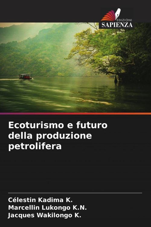 Produktbild: Ecoturismo e futuro della produzione petrolifera