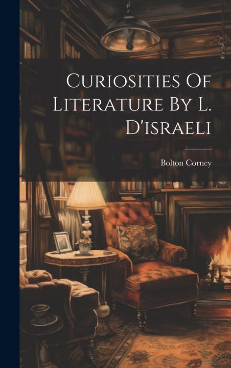 Produktbild: Curiosities Of Literature By L. D'israeli