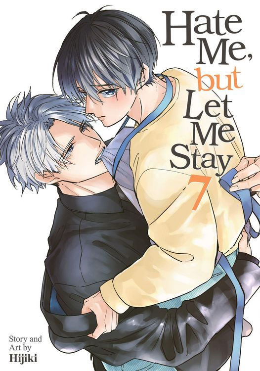 Produktbild: Hate Me, but Let Me Stay Vol. 7