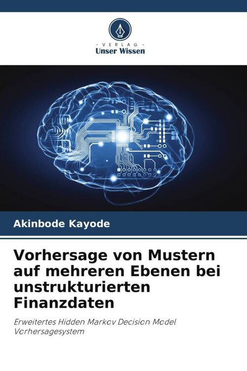 Produktbild: Vorhersage von Mustern auf mehreren Ebenen bei unstrukturierten Finanzdaten