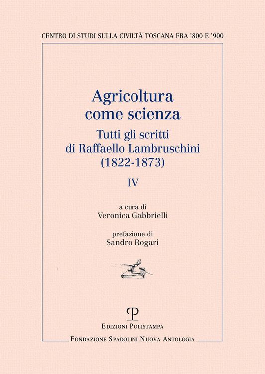 Produktbild: Agricoltura come scienza. Tutti gli scritti di Raffaello Lambruschini (1822-1873). Vol. 4