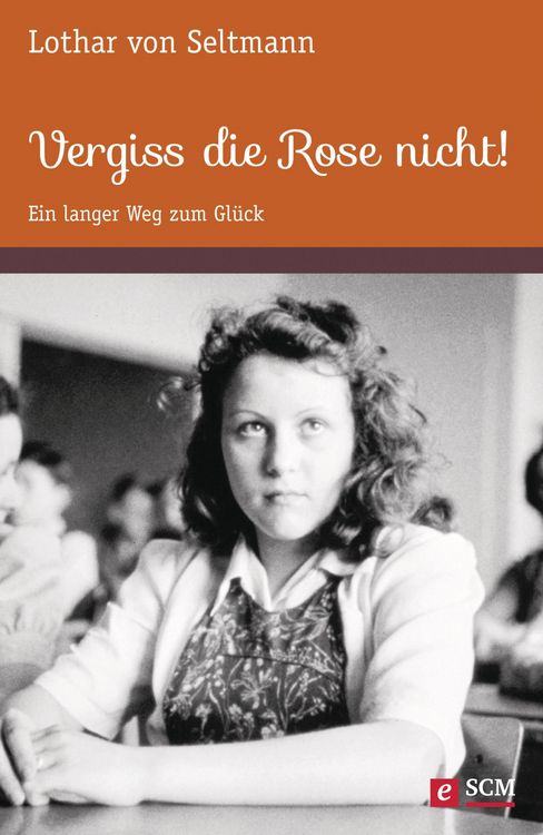 Produktbild: Vergiss die Rose nicht!