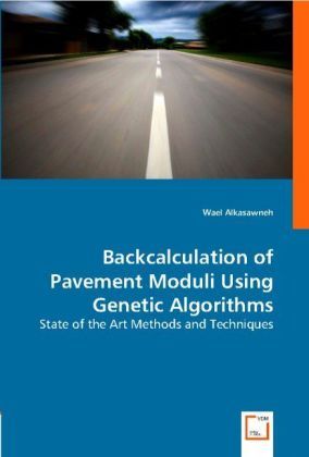 Produktbild: Alkasawneh, W: Backcalculation of Pavement Moduli Using Gene