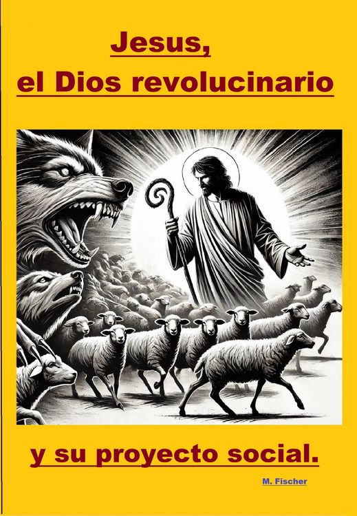 Produktbild: Jes&uacute;s, el Dios revolucionario y su proyecto social.