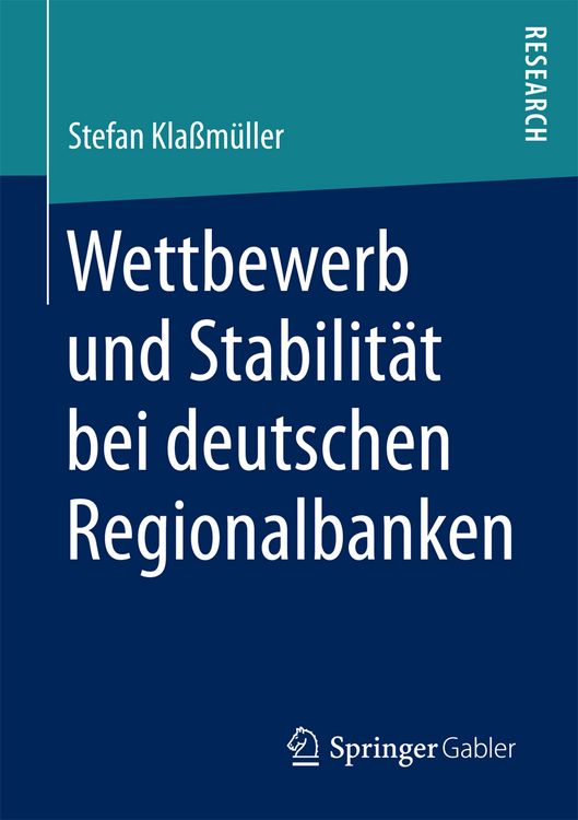 Produktbild: Wettbewerb und Stabilit&auml;t bei deutschen Regionalbanken