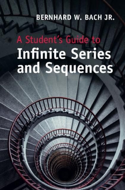 Produktbild: Student's Guide to Infinite Series and Sequences