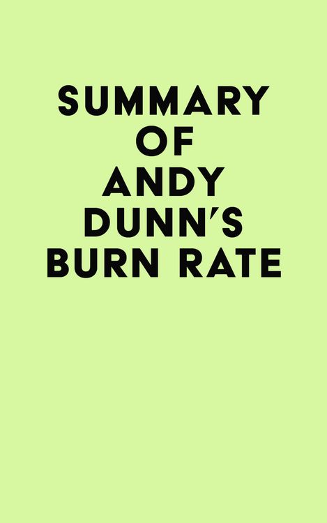 Produktbild: Summary of Andy Dunn's Burn Rate