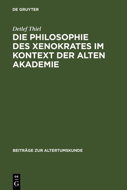 Produktbild: Die Philosophie des Xenokrates im Kontext der Alten Akademie