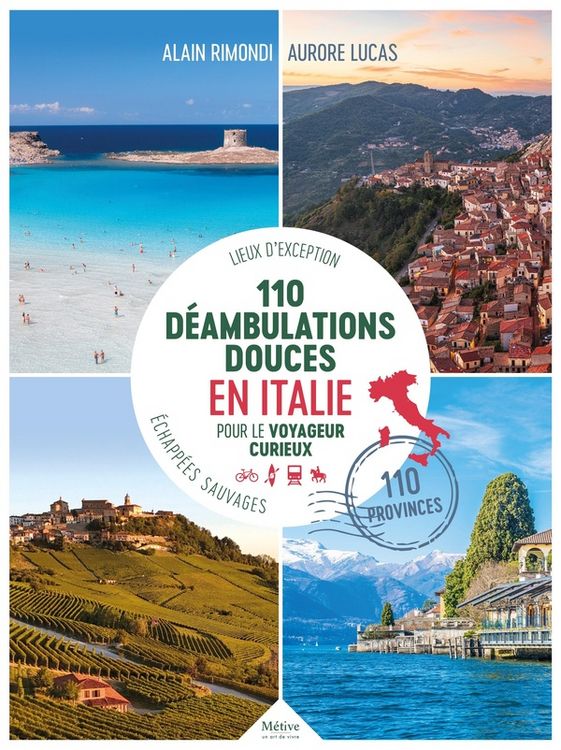 Produktbild: 110 d&eacute;ambulations douces en Italie pour le voyageur curieux