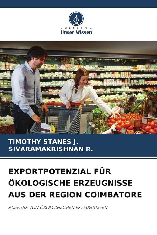 Produktbild: Exportpotenzial f&uuml;r &Ouml;kologische Erzeugnisse Aus der Region Coimbatore