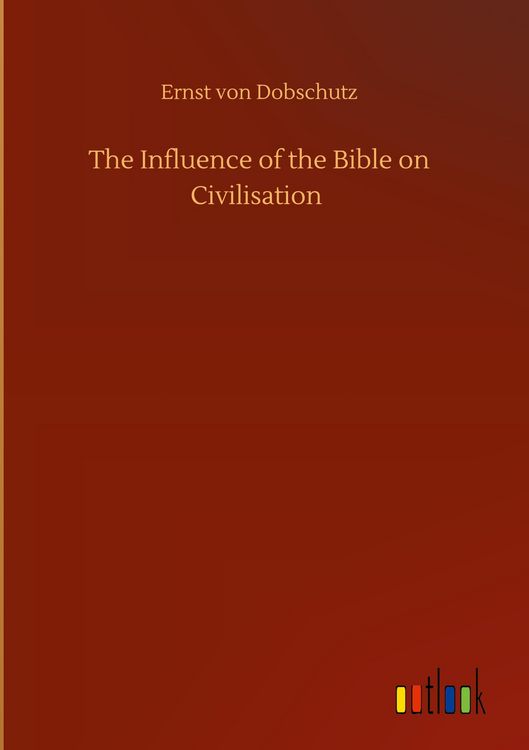 Produktbild: The Influence of the Bible on Civilisation
