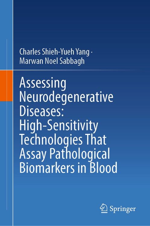 Produktbild: Assessing Neurodegenerative Diseases: High-Sensitivity Technologies That Assay Pathological Biomarkers in Blood
