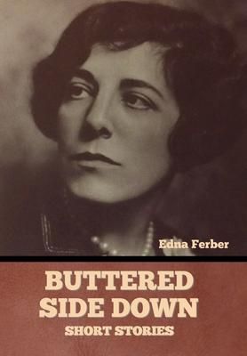 Produktbild: Buttered Side Down - Short Stories