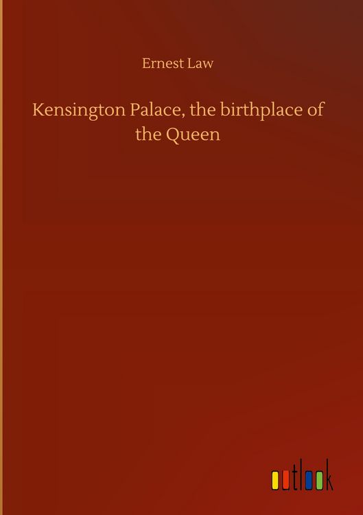Produktbild: Kensington Palace, the birthplace of the Queen