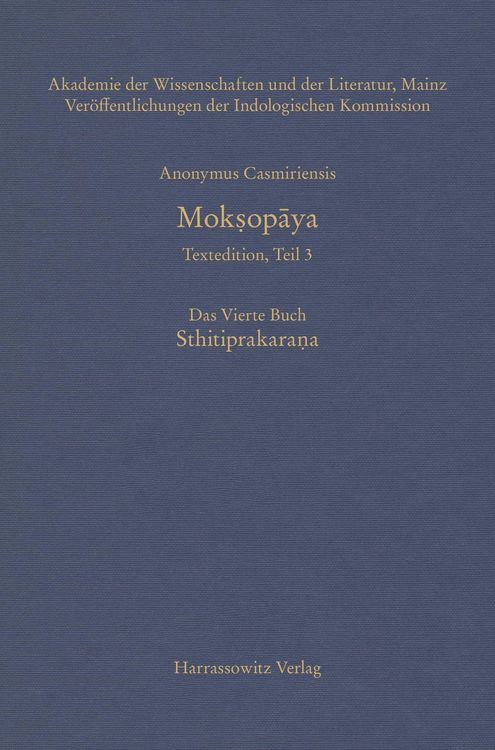 Produktbild: Mok&iquest;opaya - Textedition, Teil 3, Das Vierte Buch: Sthitiprakarana